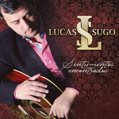 Lucas Sugo - SENTIMIENTOS ENCONTRADOS