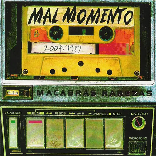 Mal Momento - MACABRAS RAREZAS