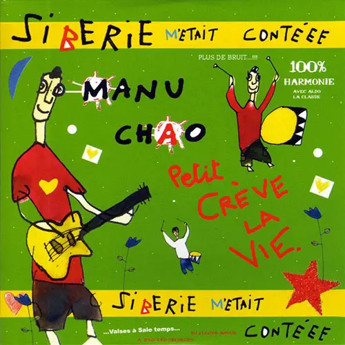 Manu Chao - SIBERIE M ETAIT CONTEEE