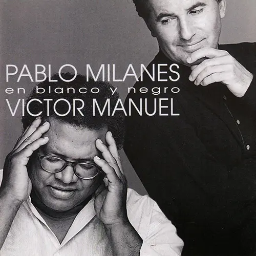 Pablo Milanés - EN BLANCO Y NEGRO