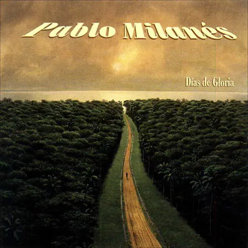 Pablo Milans - DÍAS DE GLORIA