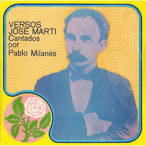 Pablo Milanés - VERSOS DE JOSÉ MARTÍ