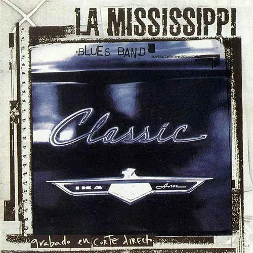 La Mississippi - CLASSIC