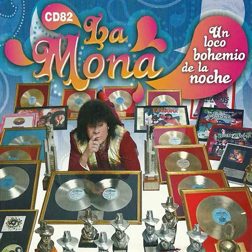 La Mona Jimnez - UN LOCO BOHEMIO DE LA NOCHE - CD 2