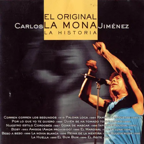 La Mona Jiménez - LA HISTORIA