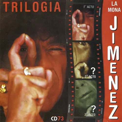 La Mona Jimnez - TRILOGIA 1er ACTO