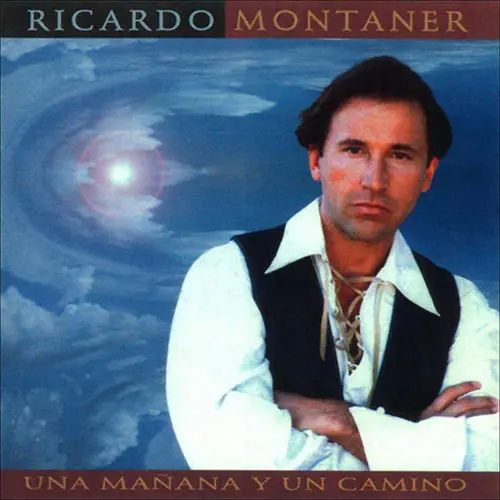 Ricardo Montaner - UNA MAANA Y UN CAMINO