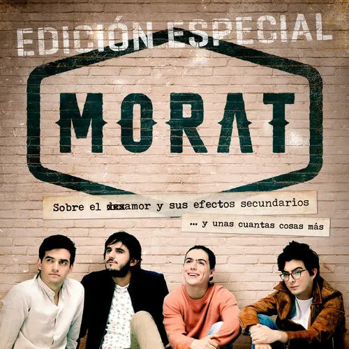 Morat - SOBRE EL AMOR Y SUS EFECTOS SECUNDARIOS... Y UNAS CUANTAS COSAS MÁS (EDICIÓN ESPECIAL)