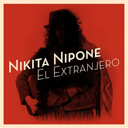 Nikita Nipone - EL EXTRANJERO