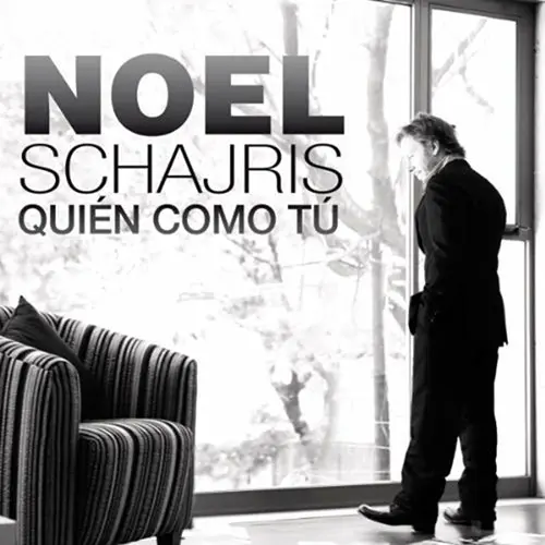 Noel Schajris - QUIN COMO T (SINGLE)