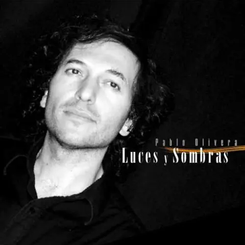 Pablo Olivera - LUCES Y SOMBRAS