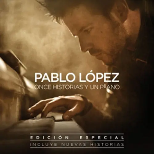 Pablo Lpez - ONCE HISTORIAS Y UN PIANO - EDICIN ESPECIAL