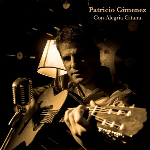 Patricio Gimenez - CON ALEGRA GITANA - EP