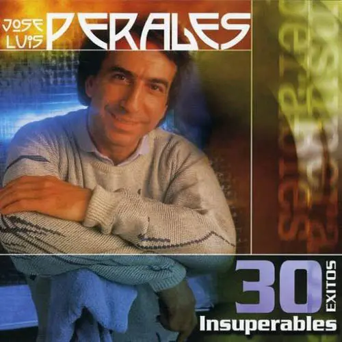 José Luis Perales - 30 EXITOS INSUPERABLES