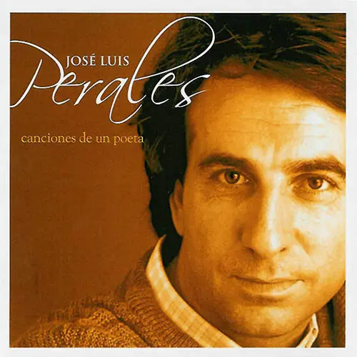 Jos Luis Perales - CANCIONES DE UN POETA CD I