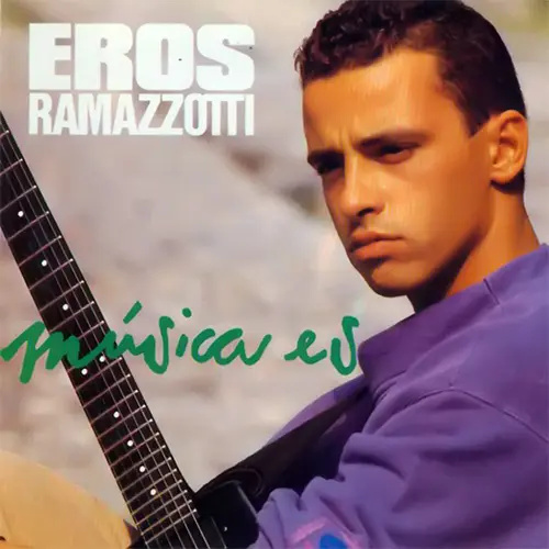Eros Ramazzotti - MSICA ES