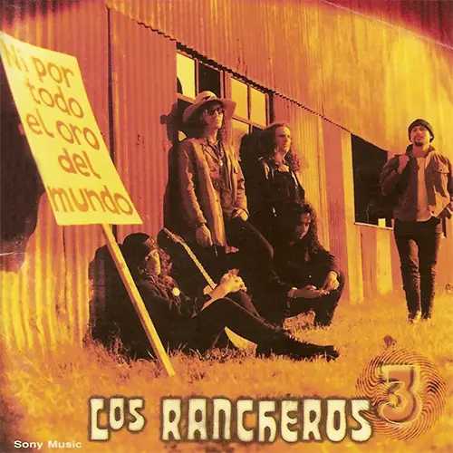 Los Rancheros - NI POR TODO EL ORO DEL MUNDO