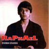 Raphael - DAMA, DAMA