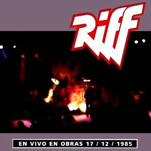 Riff - EN VIVO EN OBRAS 17-12-85