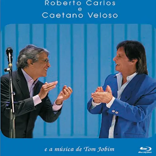 Roberto Carlos - ROBERTO CARLOS E CAETANO VELOSO - E A MSICA DE TOM JOBIM - DVD