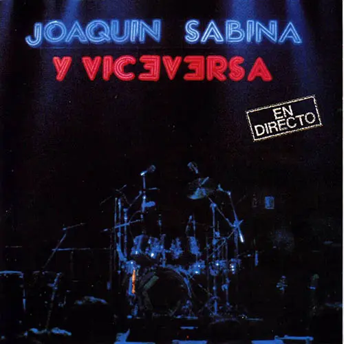 Joaquín Sabina - JOAQUIN SABINA Y VISCEVERSA