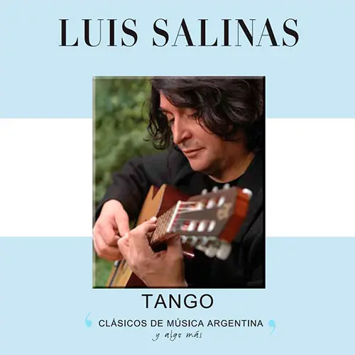 Luis Salinas - CLSICOS DE LA MSICA ARGENTINA - FOLKLORE II