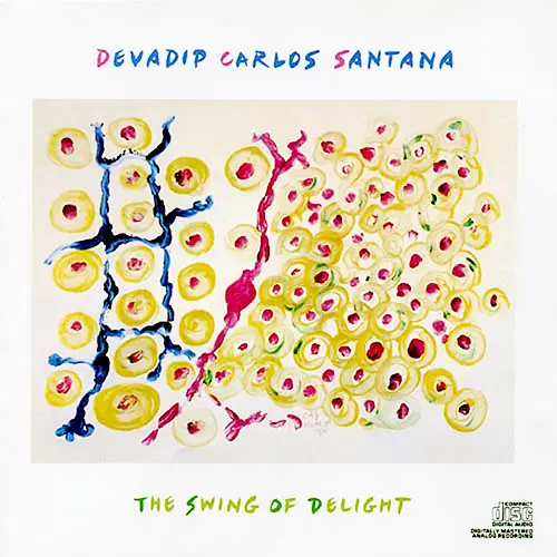 Carlos Santana - SWING OF DELIGHT