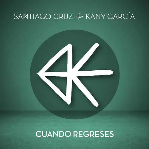 Santiago Cruz - CUANDO REGRESES - SINGLE