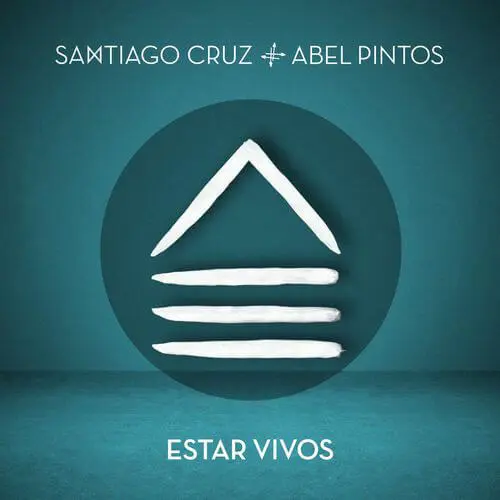 Santiago Cruz - ESTAR VIVOS - SINGLE
