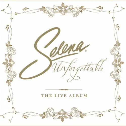 Selena - UNFORGETTABLE - LIVE