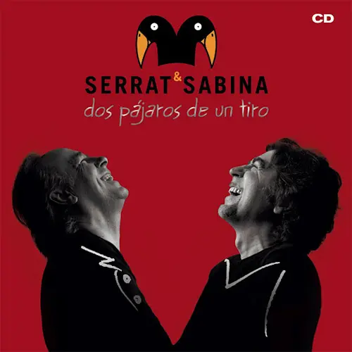 Serrat y Sabina - DOS PJAROS DE UN TIRO (CD+DVD)