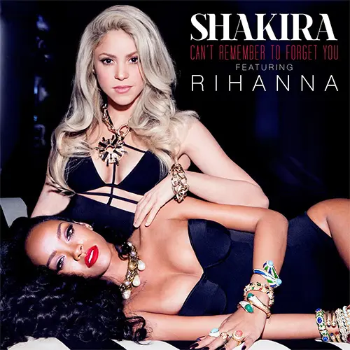 Shakira - CANT REMEMBER TO FORGET YOU - SINGLE