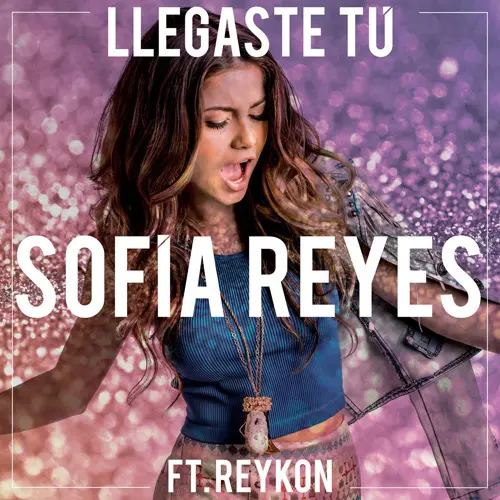 Sofa Reyes - LLEGASTE T - SINGLE