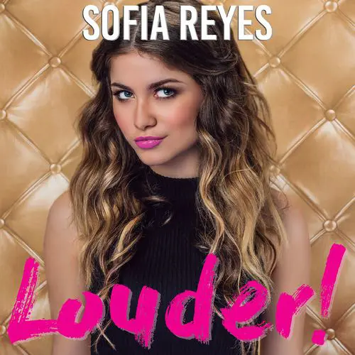 Sofa Reyes - LOUDER!