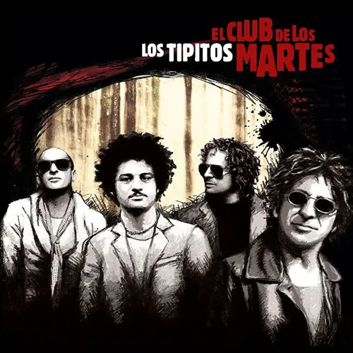 Los Tipitos - EL CLUB DE LOS MARTES