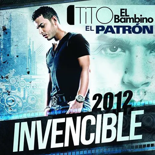 Tito El Bambino - EL PATRÓN - INVENCIBLE