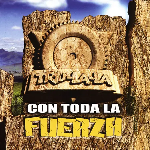 Tru La La - CON TODA LA FUERZA CD II