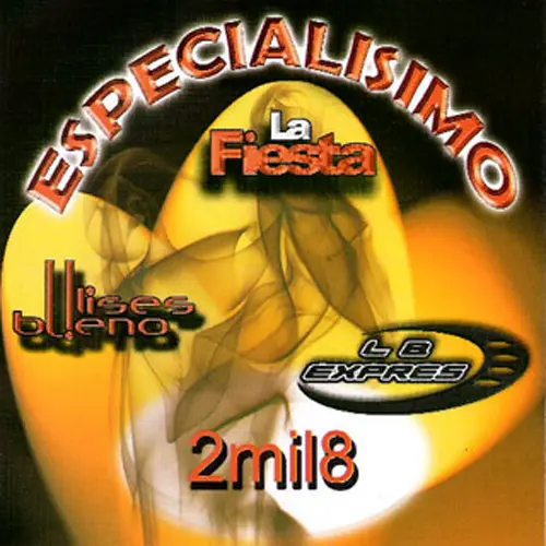 Ulises Bueno - ESPECIALÍSIMO (CON LA FIESTA Y LA EXPRESS)