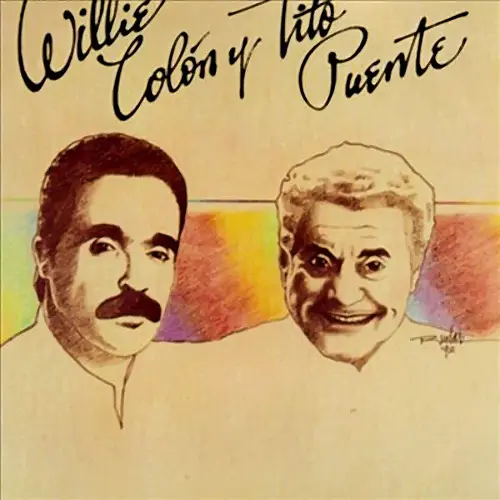 Tito Puente - WILLIE COLN Y TITO PUENTE  