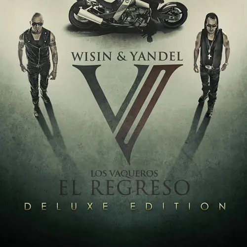 Wisin y Yandel - LOS VAQUEROS - EL REGRESO - CD 1