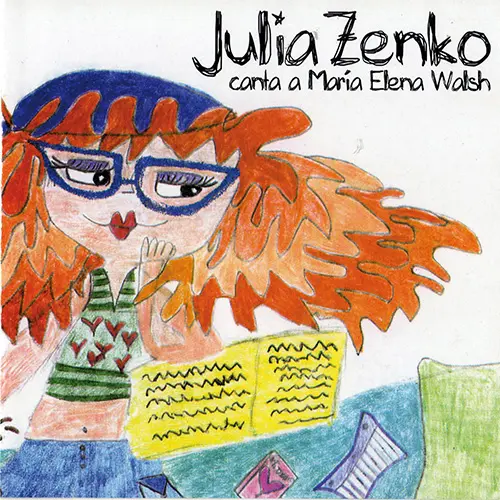 Julia Zenko - CANTA A MARA ELENA WALSH