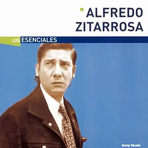 Alfredo Zitarrosa - LOS ESENCIALES