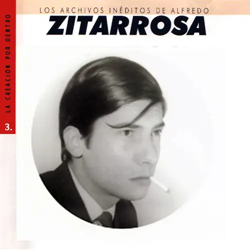 Alfredo Zitarrosa - LOS ARCHIVOS INDITOS DE ALFREDO ZITARROSA VOL 3