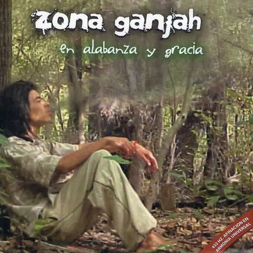 Zona Ganjah - EN ALABANZA Y GRACIA