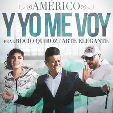 Amrico - Y YO ME VOY - SINGLE