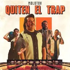 Molotov - QUITEN EL TRAP - SINGLE