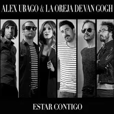 La Oreja de Van Gogh - ESTAR CONTIGO (FT. ALEX UBAGO) - SINGLE