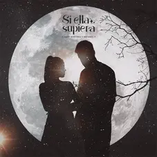 Melendi - SI ELLA SUPIERA (FT. INDIA MARTINEZ) - SINGLE