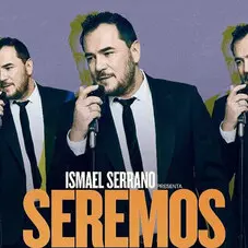 Ismael Serrano - SEREMOS