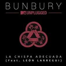 Enrique Bunbury - LA CHISPA ADECUADA (Ft. LEN LARREGUI) - SINGLE MTV UNPLUGGED